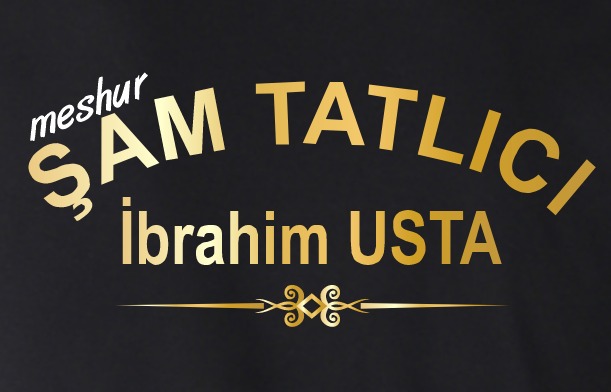 Şam Tatlıcı İbrahim Usta